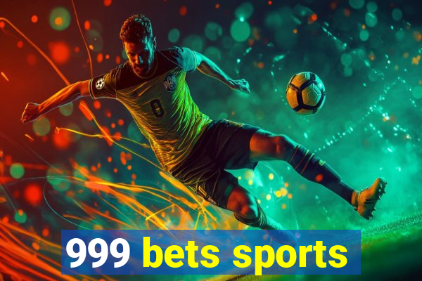 999 bets sports